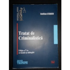 Emilian Stancu - Tratat de criminalistica