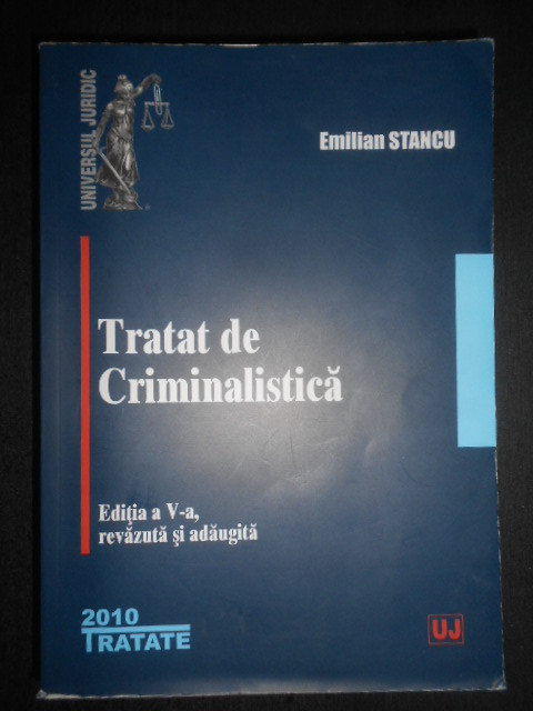 Emilian Stancu - Tratat de criminalistica