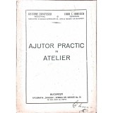 Grigore Zafirescu, Ioan I. Ionescu &ndash; Ajutor practic &icirc;n atelier