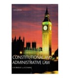 A.W. Bradley and K.D. Ewing - Constitutional and Administrative Law