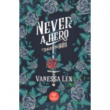 Never a Hero - Sohasem hős - Vanessa Len