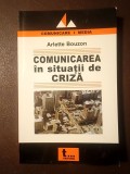 Arlette Bouzon - Comunicarea &icirc;n situații de criză