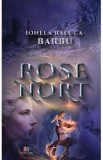 Cumpara ieftin Rose Nort - Ionela Raluca Barbu