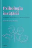 Descopera psihologia. Psihologia invatarii