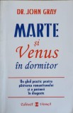 Marte si Venus in Dormitor - Dr. John Gray, Psihologie, Editura Vremea, 1998, Paperback