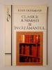 Ioan Derșidan - Clasicii junimiști și &icirc;nvățăm&acirc;ntul (2000)