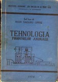 TEHNOLOGIA PRODUSELOR ANIMALE-IOAN VACARU OPRIS-353438