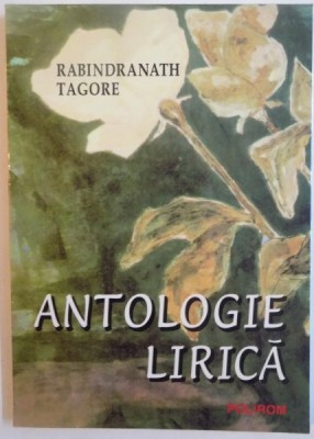 ANTOLOGIE LIRICA de RABINDRANATH TAGORE, 1998 foto