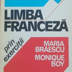 MARIA BRAESCU - LIMBA FRANCEZA PRIN EXERCITII, 1994