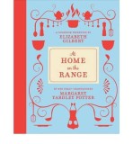 At Home on the Range | Margaret Yardley Potter, Elizabeth Gilbert, Bloomsbury Publishing PLC