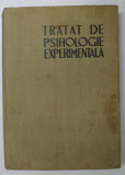 TRATAT DE PSIHOLOGIE EXPERIMENTALA de ALEXANDRU ROSCA , 1963