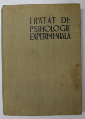 TRATAT DE PSIHOLOGIE EXPERIMENTALA de ALEXANDRU ROSCA , 1963 foto