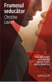 Frumosul seducator - Christina Lauren