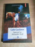 Gaito Gazdanov - Spectrul lui Alexander Wolf (Editura Polirom, 2014)