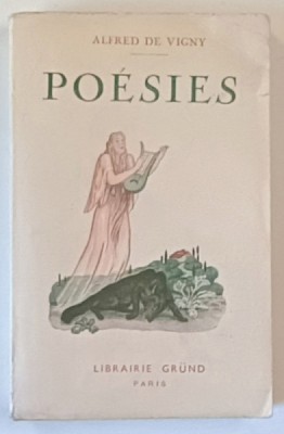 POESIES par ALFRED DE VIGNY , 1937, PAGINI NETAIATE foto