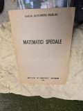 Matematici speciale - Conf. dr. Alexandru Nicolau