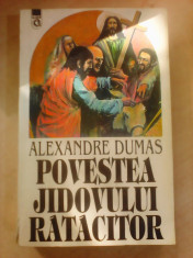 Povestea jidovului ratacitor - ALEXANDRE DUMAS foto