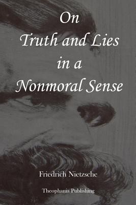 On Truth and Lies in a Nonmoral Sense foto