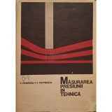 T. Penescu - Masurarea presiunii in tehnica (Editia: 1968)