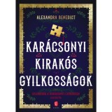 Kar&aacute;csonyi kirak&oacute;s gyilkoss&aacute;gok - Alexandra Benedict