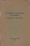 Les controles quantitatifs du commerce. Leurs causes et leur nature (1943)
