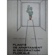 Eugen Sadofsky, Amelia Militiu - Plante de Apartament si Decoratiuni Florale