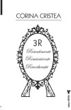 3R Resentimente Reminiscente Reverberații Corina Cristea Proze Scurte Paperback Carti Fictiune