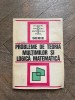Probleme Teoria Multimilor si Logica Matematica - I.A. Lavrov, 1974, Tehnica - Matematica Avansata