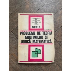 I. A. Lavrov - Probleme de teoria multimilor si logica matematica