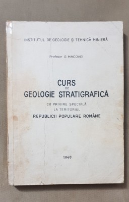 Curs de geologie stratigrafică (special teritoriul Rom&amp;acirc;niei) - G. Macovei foto