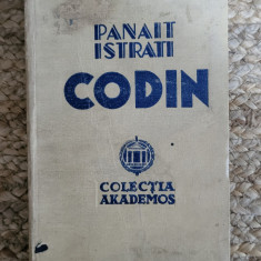 Panait Istrati - Codin (1935, prima editie, prefata de Ion Minulescu)