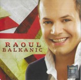 CD Raoul - Balkanic Album Muzica Big Man Stare Foarte Buna