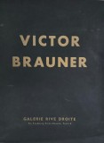 Victor Brauner, Galerie Rive Droite