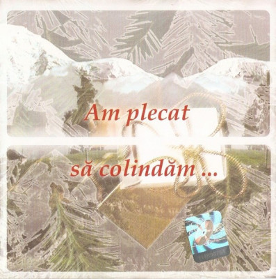 CD Am Plecat Să Colindăm ..., original, holograma foto