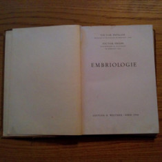 EMBRIOLOGIE - Victor Papillian, V. Preda - Sibiu, 1946, 316 p.