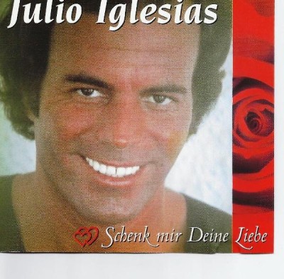 CD - Julio Iglesias &amp;ndash; Schenk Mir Deine Liebe, Album 1CD-Set 1999, Made in Austria. foto