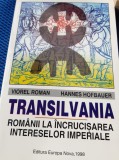 TRANSILVANIA ROMANII LA INCRUCISAREA INTERESELOR IMPERIALE