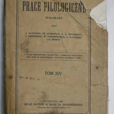 PRACE FILOLOGICZNE ( LUCRARI FILOLOGICE ) , TOM XIV , TEXT IN LIMBA POLONEZA , 1929 , PREZINTA PETE SI URME DE UZURA