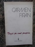 Carmen Firan - Iluzii pe cont propriu DEDICATIE SI AUTOGRAF