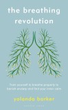 The Breathing Revolution | Yolanda Barker