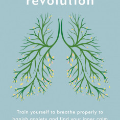 The Breathing Revolution | Yolanda Barker