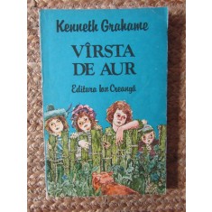 V&acirc;rsta de aur - Kenneth Grahame