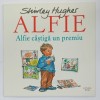 ALFIE CASTIGA UN PREMIU de SHIRLEY HUGHES , SERIA &#039; ALFIE &#039; , 2020