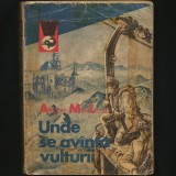 Cumpara ieftin UNDE SE AV&Icirc;NTĂ / AV&Acirc;NTĂ VULTURII - ALISTAIR MACLEAN - COLECȚIA DELFIN