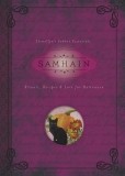 Samhain: Rituals, Recipes &amp; Lore for Halloween