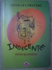 Indecente. Fabule si Pamflete - Nicolae Caruceru - Crigarux, 2006, Romana, Poezie, Paperback