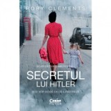 Secretul lui Hitler - Mihaela Sofonea, Rory Clements