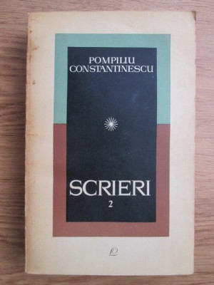 Pompiliu Constantinescu - Scrieri (volumul 2) foto