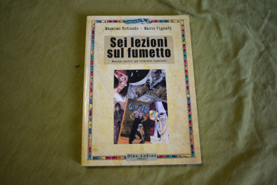 Massimo Rotundo, Marco Vignati - Sei lezioni sul fumetto (2011, benzi desenate) foto