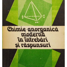 Agneta Bâtcă - Chimie anorganică modernă în întrebări și răspunsuri (editia 1981)